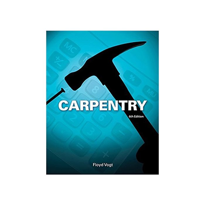 Carpentry floyd vogt 7th edition